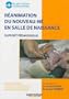 R�animation du nouveau-n� en salle de naissance