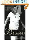 Bessie: Revised and expanded edition