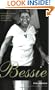 Bessie: Revised and expanded edition