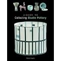 Guide to Collecting Studio Pottery