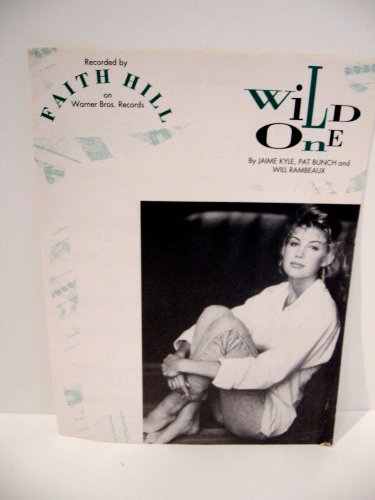Wild One Recorded by Faith Hill