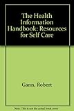 The health information handbook : resources for self care