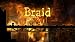 preview thumb 26 for Braid [Online Game Code]