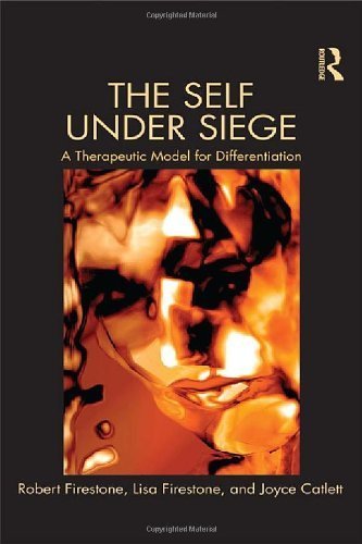 The Self Under Siege: A Therapeutic Model for Differentiation Hardcover July 18, 2012