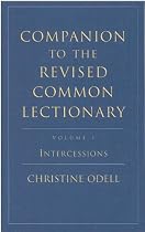 Companion to the Revised Common Lectionary: Intercessions v. 1