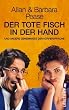 Der tote Fisch in der Hand: Und andere Geheimnisse der K�rpersprache
