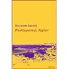 Postlagernd: Algier: Zorniger und hoffnungsvoller Brief an meine Landsleute. Gefolgt von "Unser Herz schl�gt in Tunis". Vier Essays und ein Interview aus Anlass des arabischen Fr�hlings