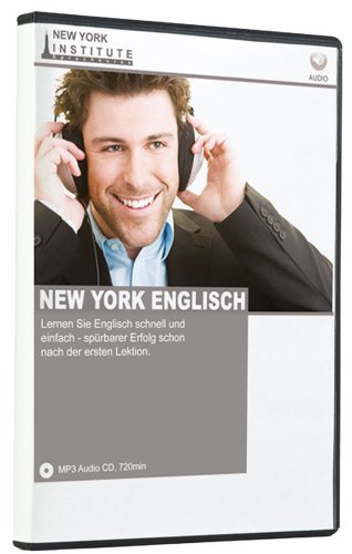 New York Englisch - schnell und einfach Englisch lernen für Anfänger (Audio Sprachkurs)