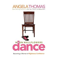 When Wallflowers Dance by Angela Thomas