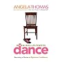 When Wallflowers Dance: Becoming a Woman of Righteous Confidence