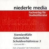 Standardf&auml;lle Gesetzliche Schuldverh&auml;ltnisse 3. GoA und EBV: Zum Einpauken der Fallstrukturen