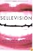 Sellevision: A Novel