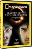 DVD : National Geographic - Search for the Ultimate Survivor