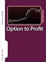 Option to Profit: Making your Portfolio Work for You