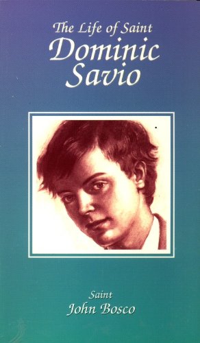 the life of saint dominic savio