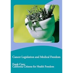 Cancer Legislation and Medical Freedom