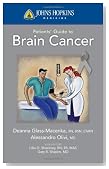 Johns Hopkins Patients' Guide To Brain Cancer (Johns Hopkins Medicine)
