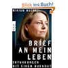 Brief an mein Leben: Erfahrungen mit einem Burnout