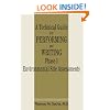 A Technical Guide For Performing and Writing Phase I Environmental Site Assessments