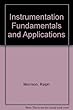Instrumentation Fundamentals and Application