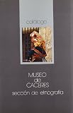 Museo de Caceres: Seccion de Etnografia (Spanish Edition)