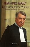 Revue Flammarion  / Un avocat pour l'histoire