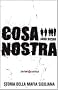 Cosa nostra. Storia della mafia siciliana