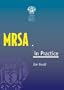 MRSA in Practice (In Practice Series)