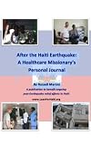 After the Haiti Earthquake: A Healthcare Missionary's Personal Journal