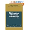 Mathematics, Science and Epistemology: Volume 2, Philosophical Papers (Philosophical Papers (Cambridge))