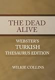 The Dead Alive - Webster's Turkish Thesaurus Edition