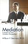 Mediation�A Scriptural and Christian Perspective