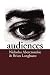 Audiences: A Sociological Theory of Performance and Imagination