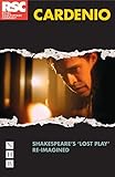 Cardenio : Shakespeare's 'lost play' re-imagined