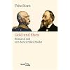 Gold und Eisen. Bismarck und sein Bankier Bleichr�der
