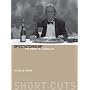 Spectatorship: The Power of Looking On (Short Cuts)