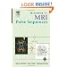Handbook of MRI Pulse Sequences