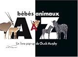 B�b�s animaux de A � Z : Un livre pop-up