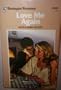 Love Me Again (Harlequin Romance, No, 2506)