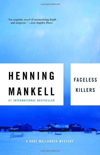 Faceless Killers: The First Kurt Wallander Mystery