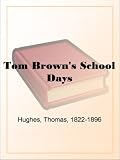 Tom Browns School Days