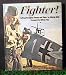 Search : Fighter!: Luftwaffe Fighter Planes and Pilots
