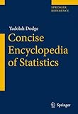 The concise encyclopedia of statistics
