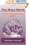 The Maya World: Yucatec Culture and Society, 1550-1850