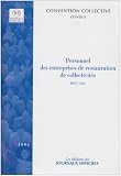 Revue Journal Officiel  / Personnel des entreprises de restauration de collectivités : convention collective étendue : IDCC 1266