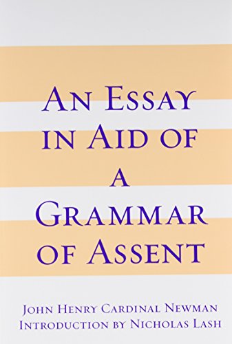 An Essay in Aid of a Grammar of Assent
