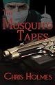 The Mosquito Tapes