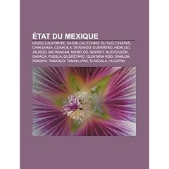 Tat Du Mexique: Basse-Californie, Basse-Californie Du Sud, Chiapas, Chihuahua, Coahuila, Durango, Guerrero, Hidalgo, Jalisco, Michoac