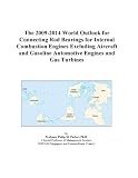 The 2009-2014 World Outlook for Connecting Rod Bearings for Internal Combustion Engines Excluding Aircraft and Gasoline Automotive Engines and Gas Turbines