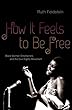 How It Feels to be Free: Black Women Entertainers and the Civil Rights Movement